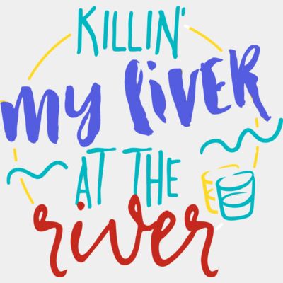 Killin my liver at the river Thumbnail